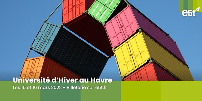 Université d'hiver e5t Le Havre 15-16 mars 2022