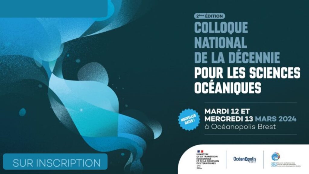 Océanopolis Brest Colloque national UN Decade 12 mars 2024