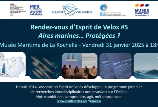 250131 - Rendez-vous d'Esprit de Velox 5 - Aires Marines Protégées Musée maritime La Rochelle