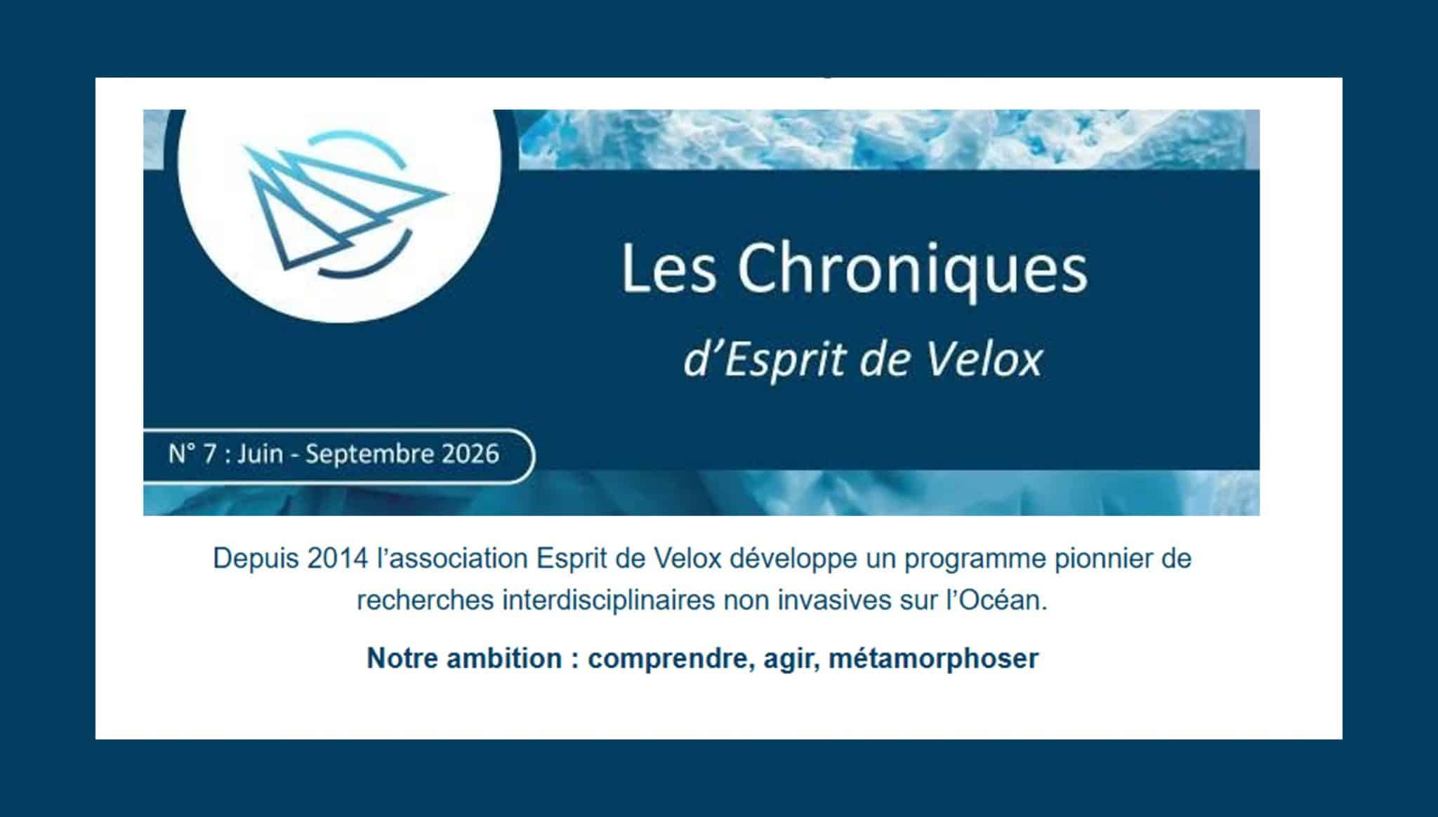 Chroniques d'Esprit de Velox 7 Juin à septembre 2026